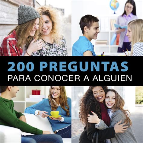 20 preguntas para conocer a alguien|220 preguntas para conocer a alguien curiosas y。